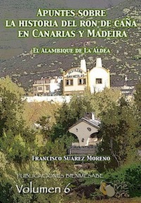 Apuntes sobre la historia del ron de caña en Canarias y Madeira, nuevo libro digital en BienMeSabe.org